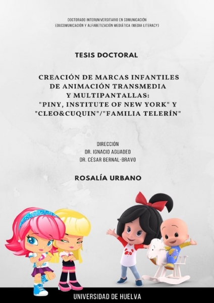 Creación de marcas infantiles de animación transmedia y multipantallas: “Piny, Institute of New York” y ”Cleo&Cuquin”/“Familia Telerín