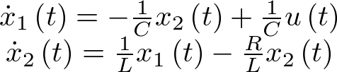 \[\begin{array}{*{20}{c}}    {{{\dot x}_1}\left( t \right) =  - \frac{1}{C}{x_2}\left( t \right) + \frac{1}{C}u\left( t \right)}  \\    {{{\dot x}_2}\left( t \right) = \frac{1}{L}{x_1}\left( t \right) - \frac{R}{L}{x_2}\left( t \right)}  \\ \end{array}\]