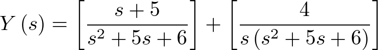 \[Y\left( s \right) = \left[ {\frac{{s + 5}}{{{s^2} + 5s + 6}}} \right] + \left[ {\frac{4}{{s\left( {{s^2} + 5s + 6} \right)}}} \right]\]