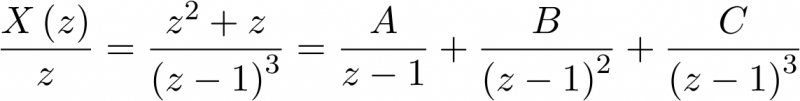 \[\frac{{X\left( z \right)}}{z} = \frac{{{z^2} + z}}{{{{\left( {z - 1} \right)}^3}}} = \frac{A}{{z - 1}} + \frac{B}{{{{\left( {z - 1} \right)}^2}}} + \frac{C}{{{{\left( {z - 1} \right)}^3}}}\]