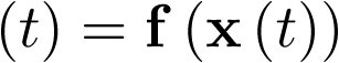 ${\bf{\dot x}}\left( t \right) = {\bf{f}}\left( {{\bf{x}}\left( t \right)} \right)$