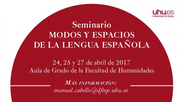 Un seminario de la Universidad de Huelva abordará los modos y espacios de la lengua española