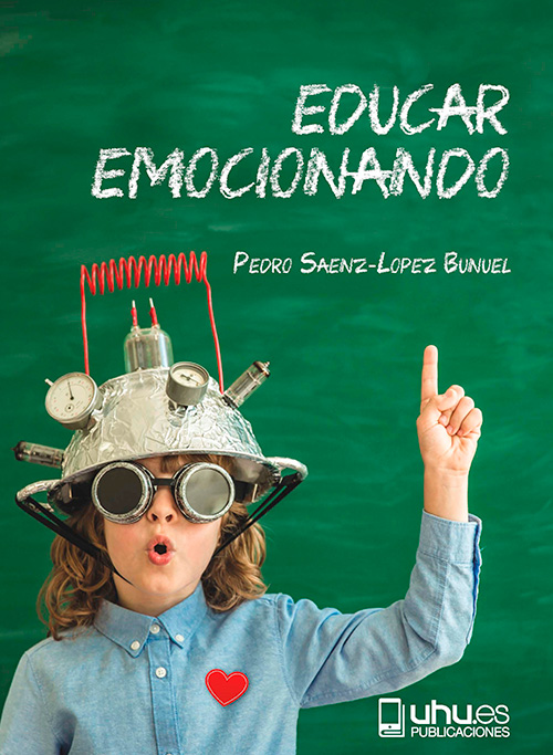 Educar Emocionando. Servicio de publicaciones de la Universidad de Huelva.