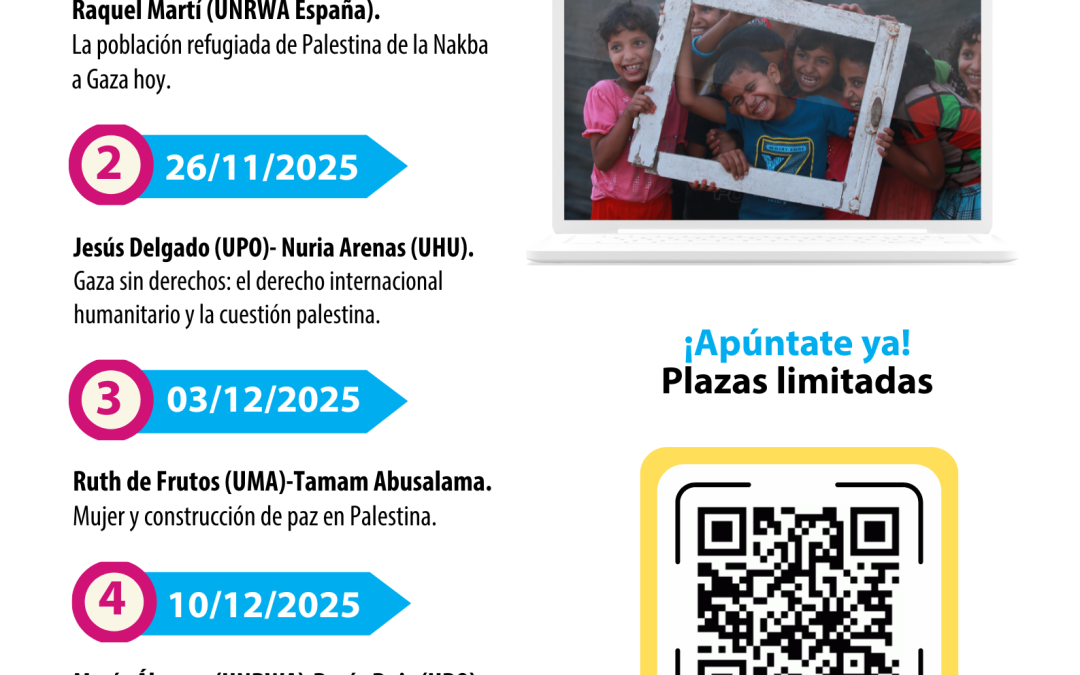 COIDESO y la UHU colaboran con UNRWA Andalucía en un ciclo de seminarios sobre la población refugiada de Palestina