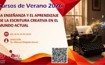 Abierto el plazo de inscripción para el Curso de Verano ‘La enseñanza y el aprendizaje de la escritura creativa en el mundo actual’