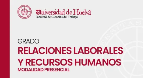 Grado Relaciones Laborales y Recursos Humanos (presencial)