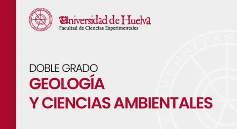 Doble Grado en Geología y CC ambientales