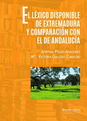 Imagen de portada de El léxico disponible de extremadura y comparación con el de andalucía