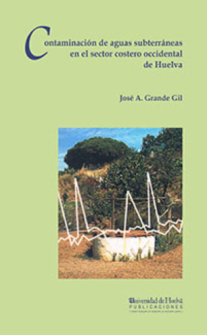 Imagen de portada de Contaminación de aguas subterráneas en el sector costero occidental de huelva