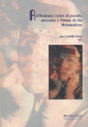 Imagen de portada de Reflexiones sobre el pasado, presente y futuro de las matemáticas