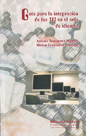 Imagen de portada de Guía para la integración de las tics en el aula de idiomas