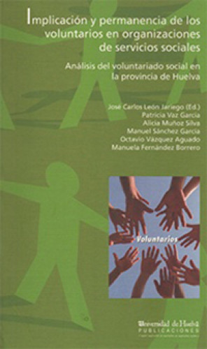 Imagen de portada de Implicación y permanencia de los voluntarios en organizaciones de servicios sociales