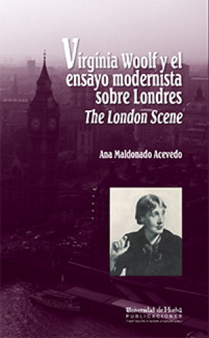 Imagen de portada de Virginia woolf y el ensayo modernista sobre londres