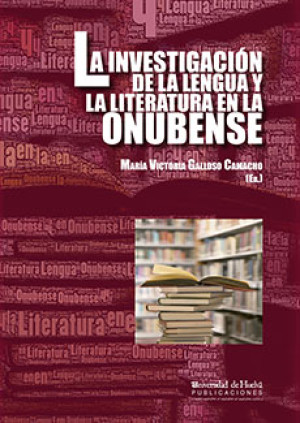 Imagen de portada de La investigación de la lengua y la literatura en la onubense