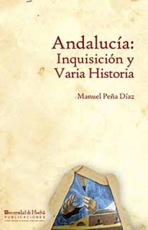 Imagen de portada de Andalucía: inquisición y varia historia