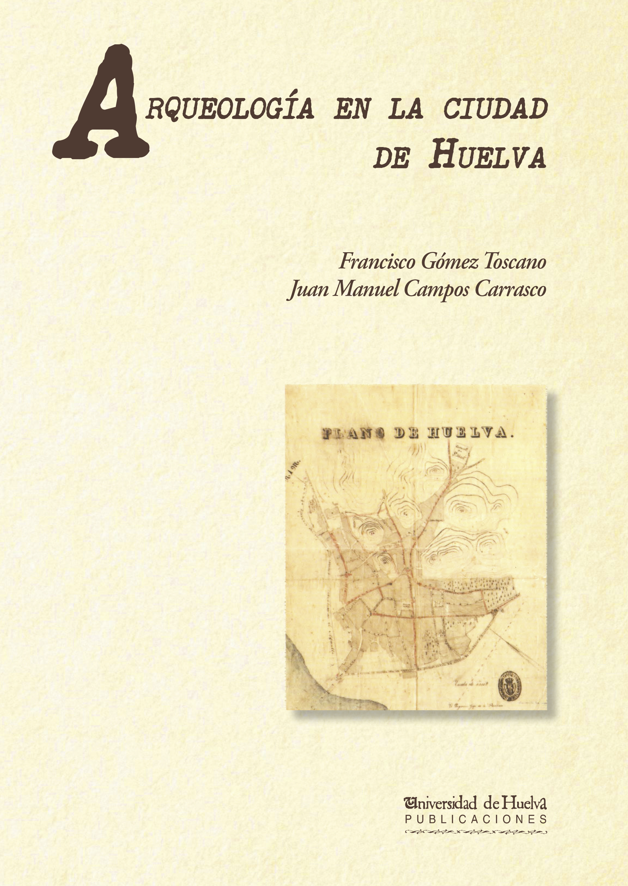 Portada de Arqueología en la ciudad de Huelva