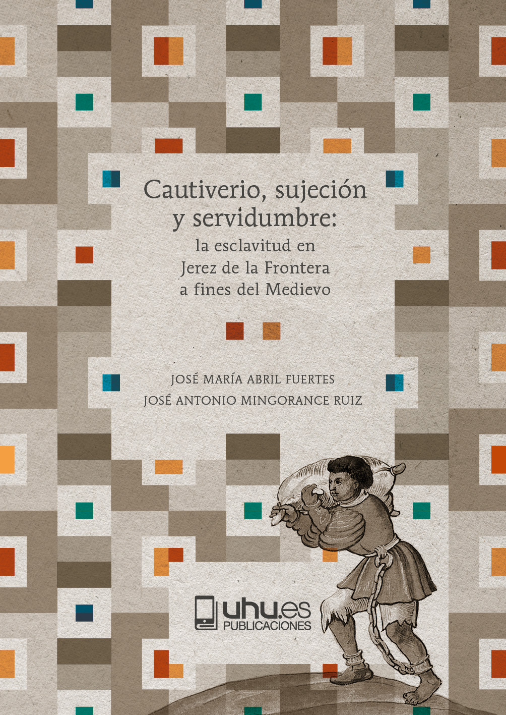 Portada de Cautiverio, sujeción y servidumbre