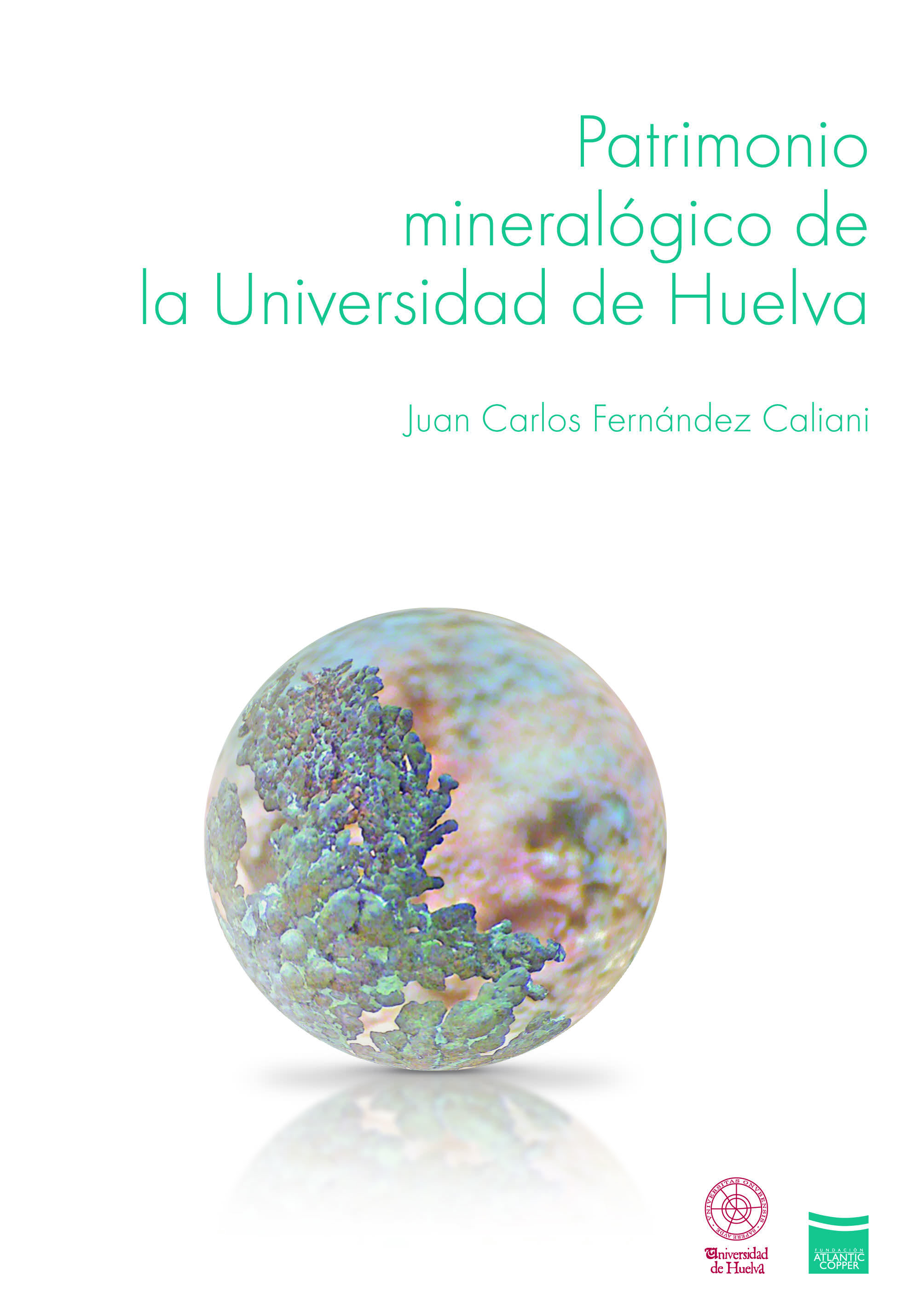 Portada de Patrimonio mineralógico de la Universidad de H...
