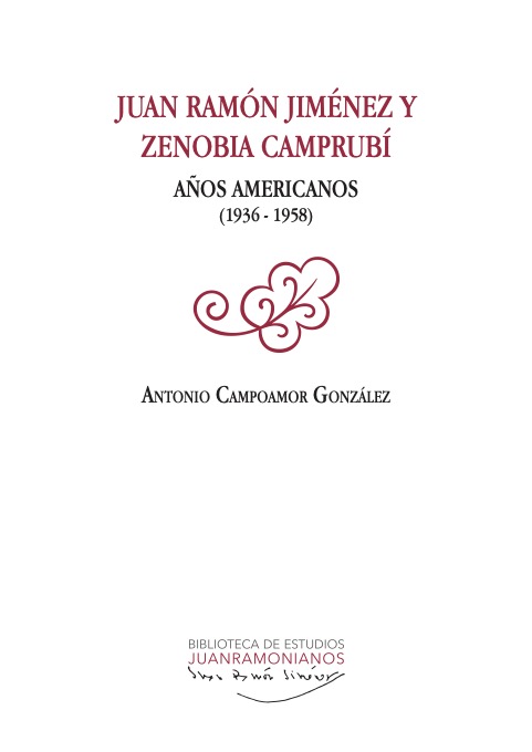 Juan ramón jiménez y zenobia camprubí. años americanos (1936-1958)