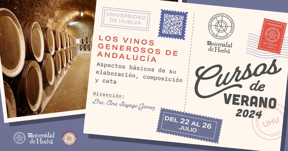 ‘Los vinos generosos de Andalucía’ abre el próximo lunes los Cursos de Verano de la Universidad de Huelva